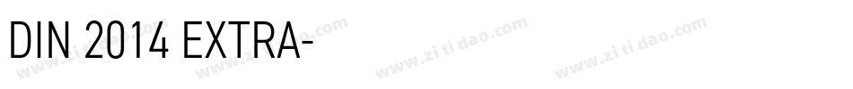 DIN 2014 EXTRA字体转换